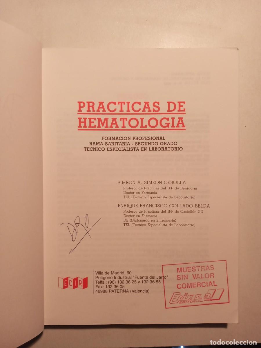 Libros de segunda mano: PR&Aacute;CTICAS DE HEMATOLOG&Iacute;A - S. SIMEON / E. COLLADO - ECIR 1994 - Foto 5