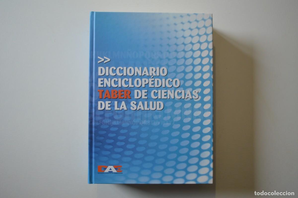 Libros de segunda mano: LIBRO DICCIONARIO ENCICLOP&Eacute;DICO TABER DE CIENCAS DE LA SALUD 2008 DIFUSI&Oacute;N AVANCES DE ENFERMER&Iacute;A