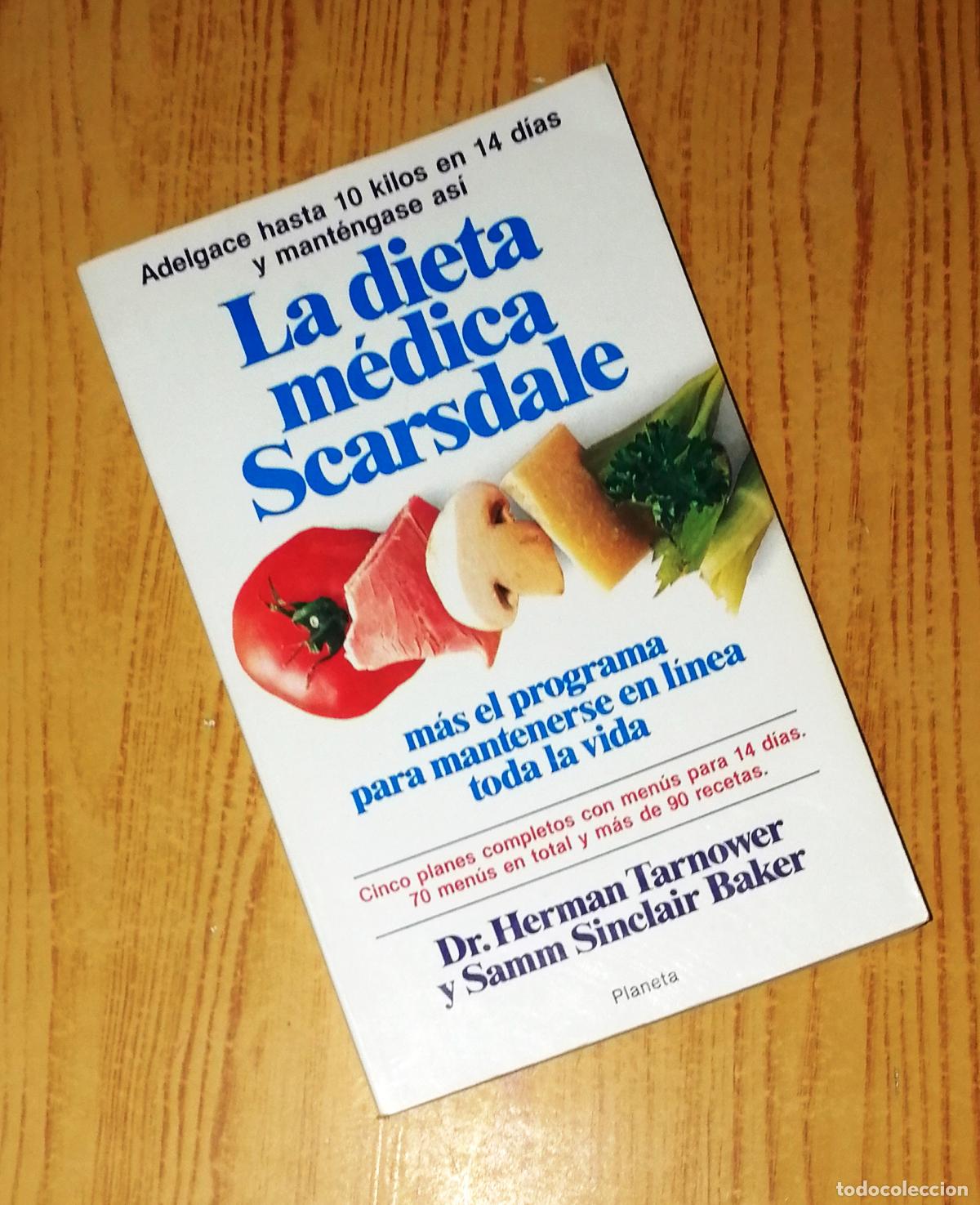Gebrauchte B&uuml;cher: SALUD ; NUTRICI&Oacute;N LA DIETA M&Eacute;DICA SCARSDALE / Herman Tarnower y Samm Sinclair Baker. - Planeta 1988