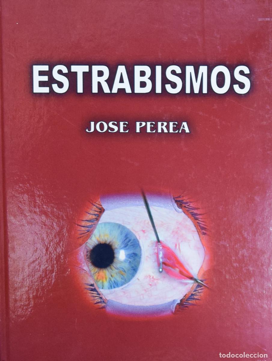 Libros de segunda mano: ESTRABISMOS - Jos&eacute; PEREA - Foto 1