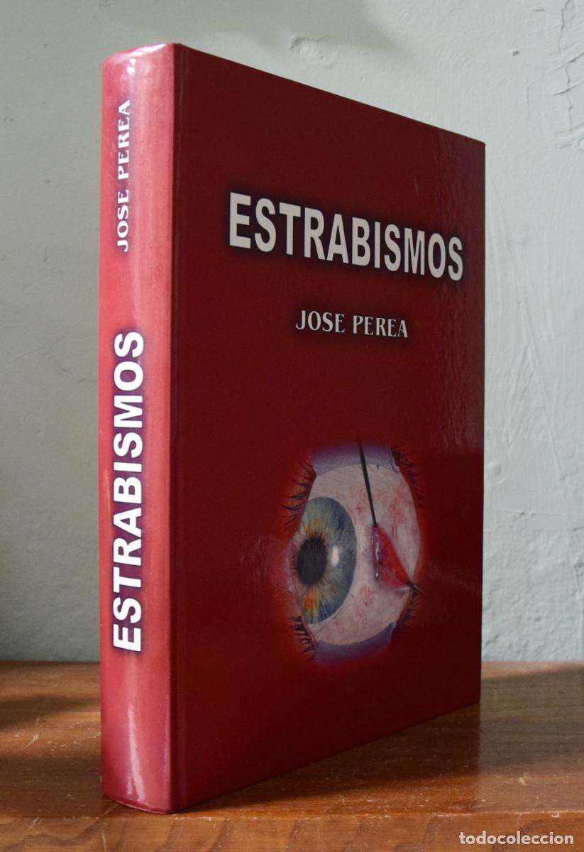 Libros de segunda mano: ESTRABISMOS - Jos&eacute; PEREA - Foto 3