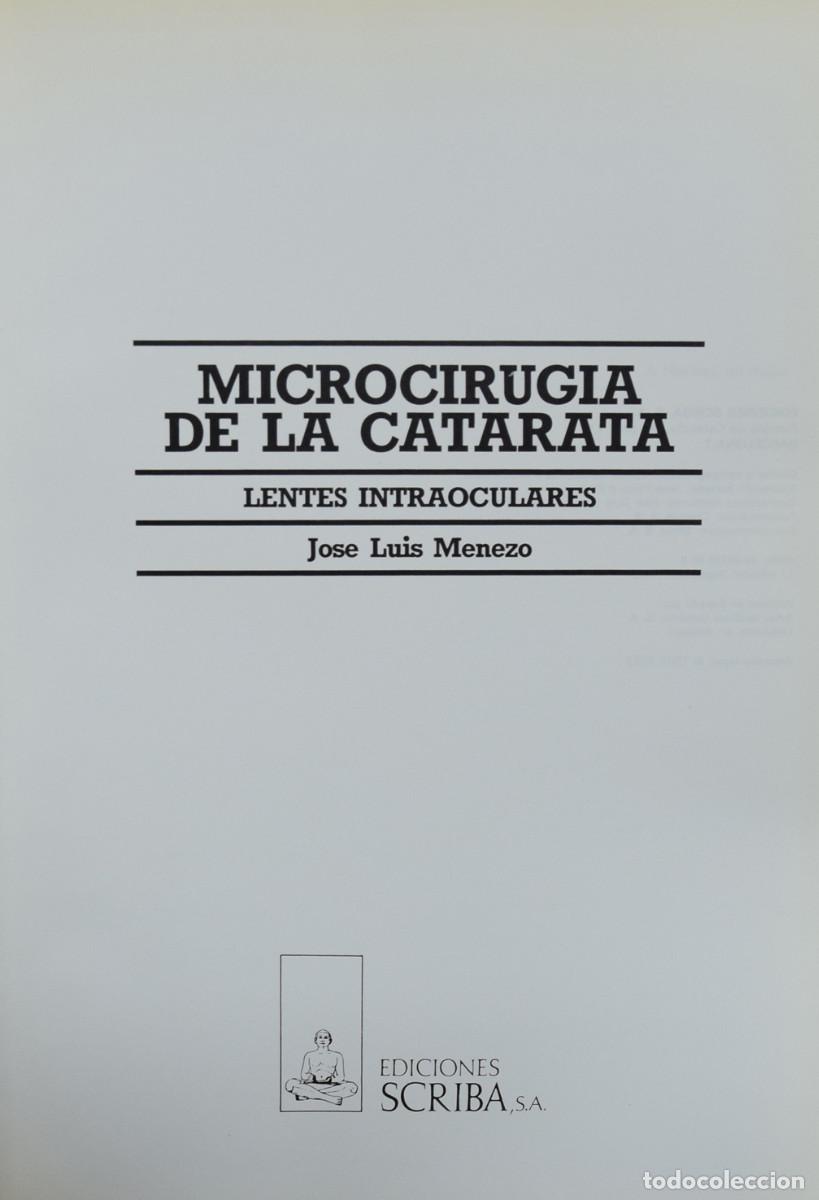 Libros de segunda mano: MICROCIRUG&Iacute;A DE LA CATARATA - Jos&eacute; Luis MENEZO - Foto 2