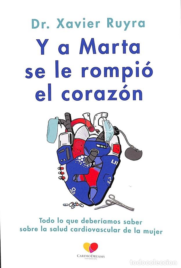 Libri di seconda mano: Y a Marta se le rompi&oacute; el coraz&oacute;n - Ruyra Baliarda, Xavier - Edicions Rev. Catalunya - 2023