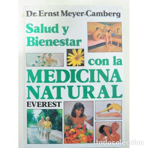 Libri di seconda mano: Salud y Bienestar con la Medicina Natural - Dr. Ernest Meyer-camberg - Everest - 1983, 1&ordf; ed. - Trad