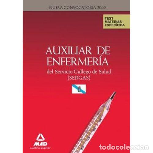 Second hand books: Auxiliares de Enfermer&iacute;a del Servicio Gallego de Salud (Sergas). Test de Materias Espec&iacute;ficas - 2009
