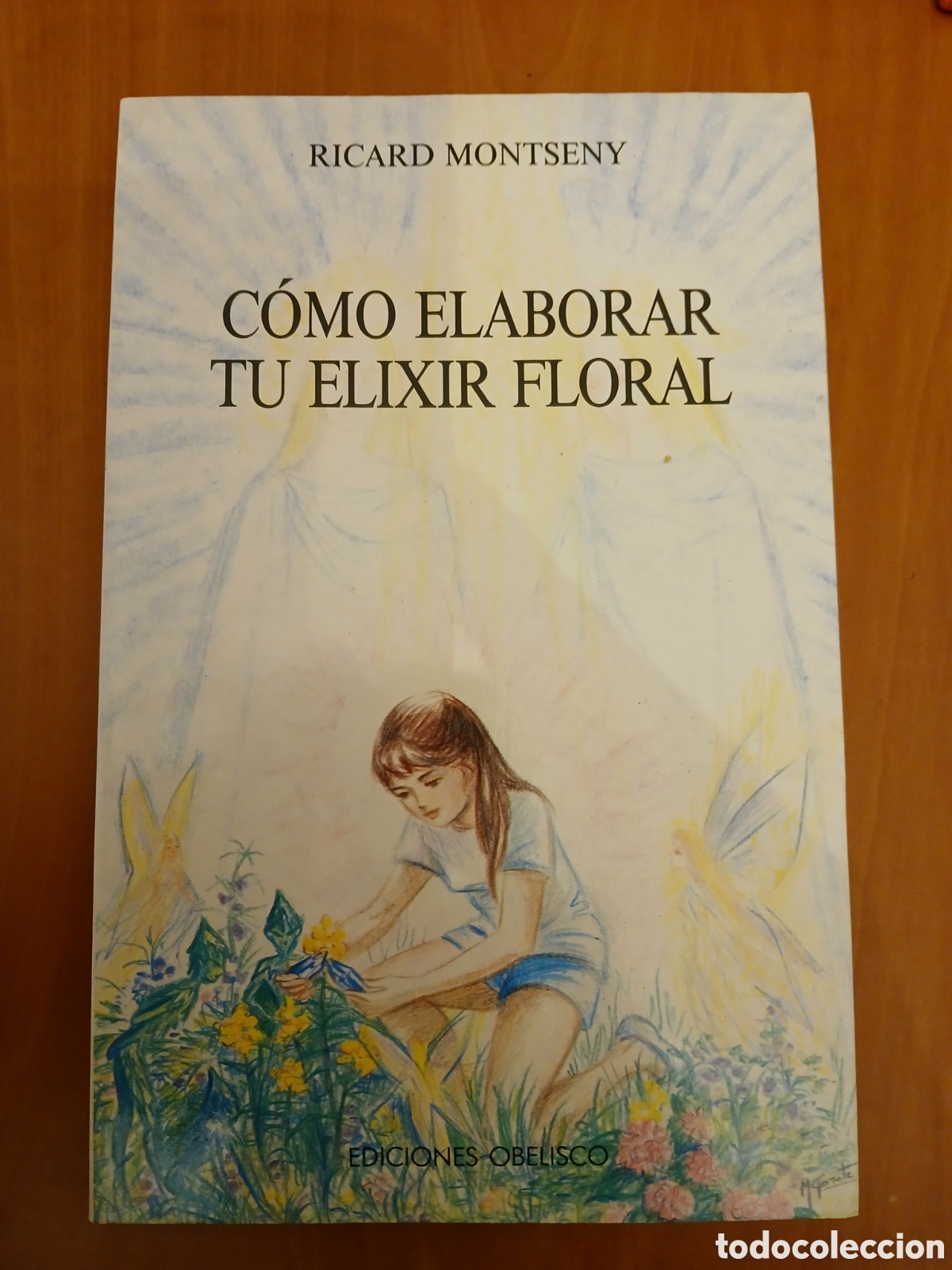 Libros de segunda mano: C&oacute;mo elaborar tu elixir floral. Ricard Montseny. - Foto 1