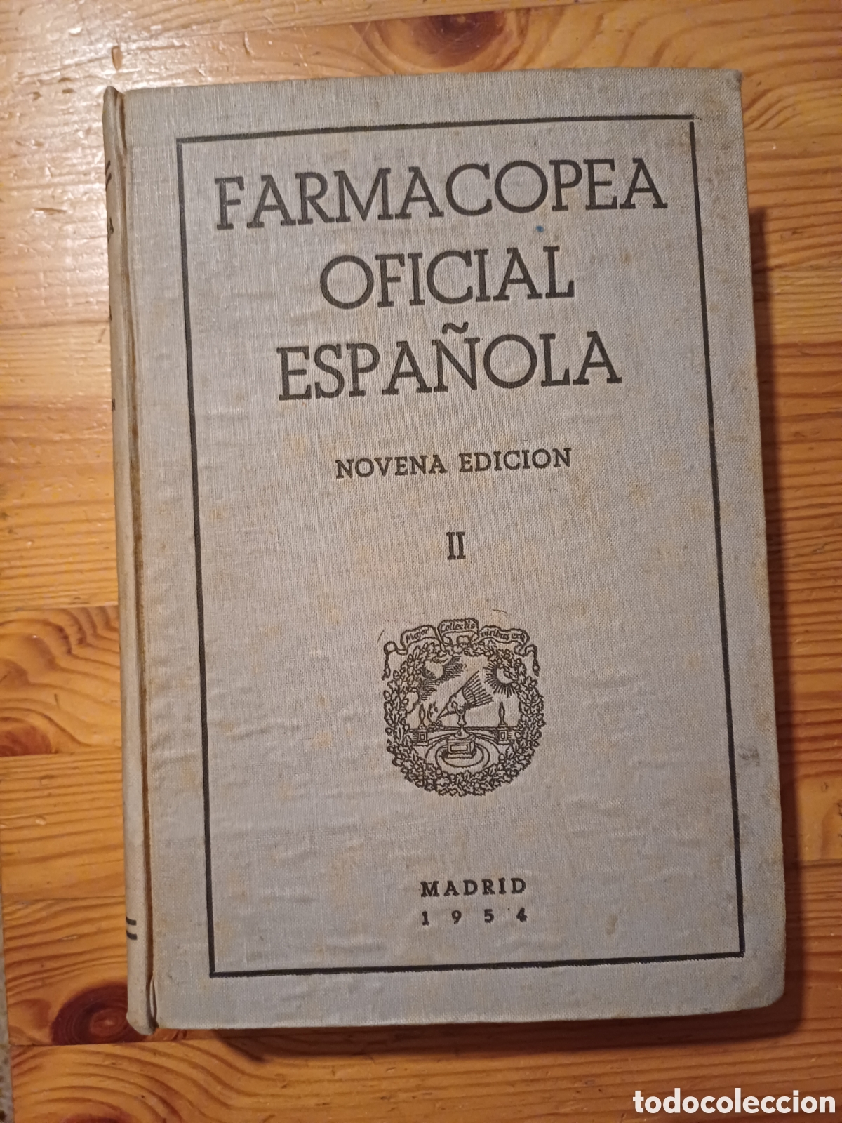 Libros de segunda mano: Farmacopea oficial espa&ntilde;ola II 1954 - farmacia medicina salud laboratorio