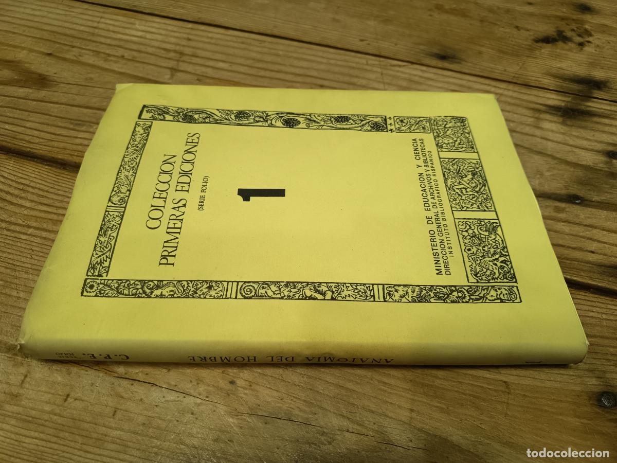 Libros de segunda mano: 1973 - Colecci&oacute;n Primeras Ediciones, I: Libro de la Anatom&iacute;a del Hombre