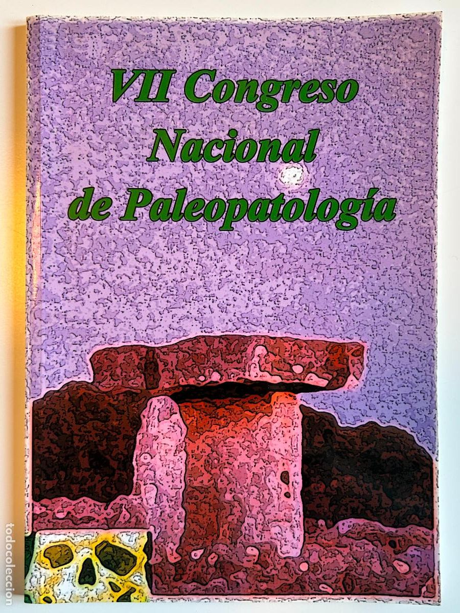 Gebrauchte B&uuml;cher: VII Congreso Nacional de Paleopatologia.Universitat de les Illes Balears. Ma&oacute; Menorca 2003