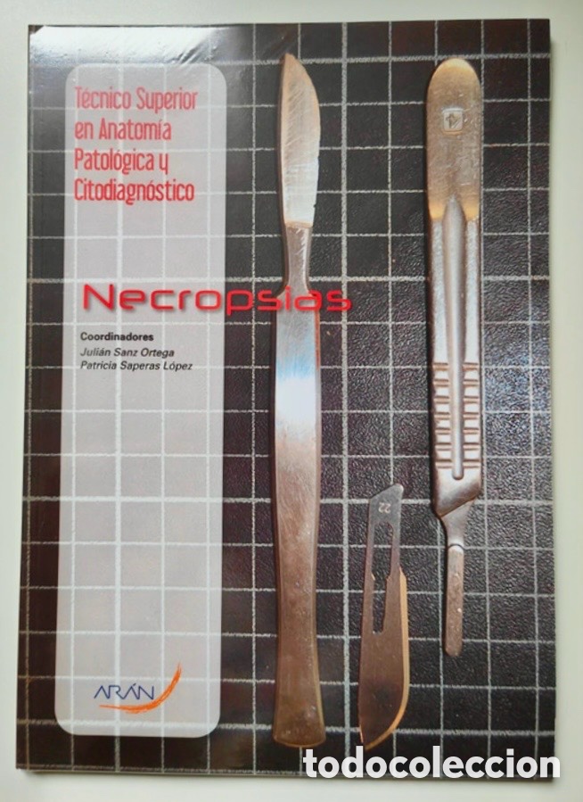 Libri di seconda mano: Necropsias. T&eacute;cnico Superior en Anatom&iacute;a Patol&oacute;gica y Citodiagn&oacute;stico.