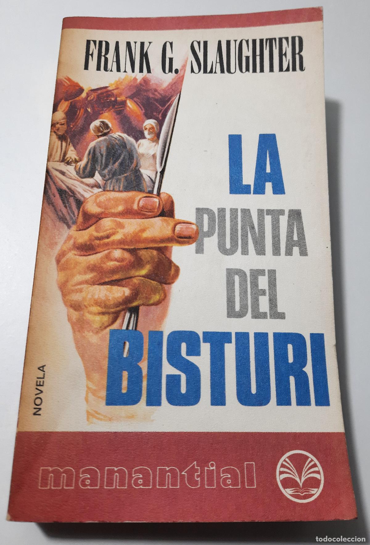 Libros de segunda mano: La punta del bisturi - G. Slaughter, Frank - Foto 1