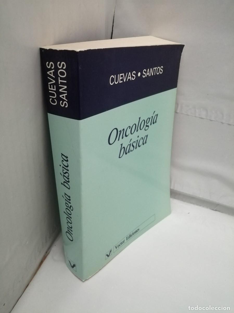 Libros de segunda mano: Cuevas y Santos: ONCOLOG&Iacute;A B&Aacute;SICA - Foto 3