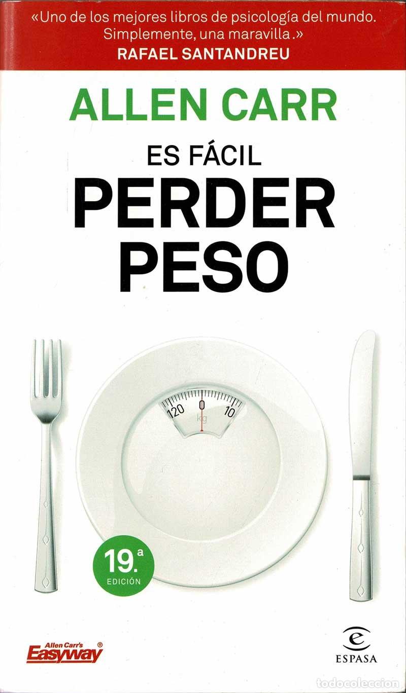 Libros de segunda mano: Es f&aacute;cil perder peso - Allen Carr - Foto 1