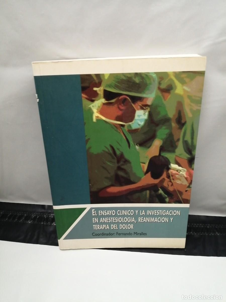 Gebrauchte B&uuml;cher: El Ensayo Cl&iacute;nico y la Investigaci&oacute;n en Anestesiolog&iacute;a, Reanimaci&oacute;n y Terapia del Dolor