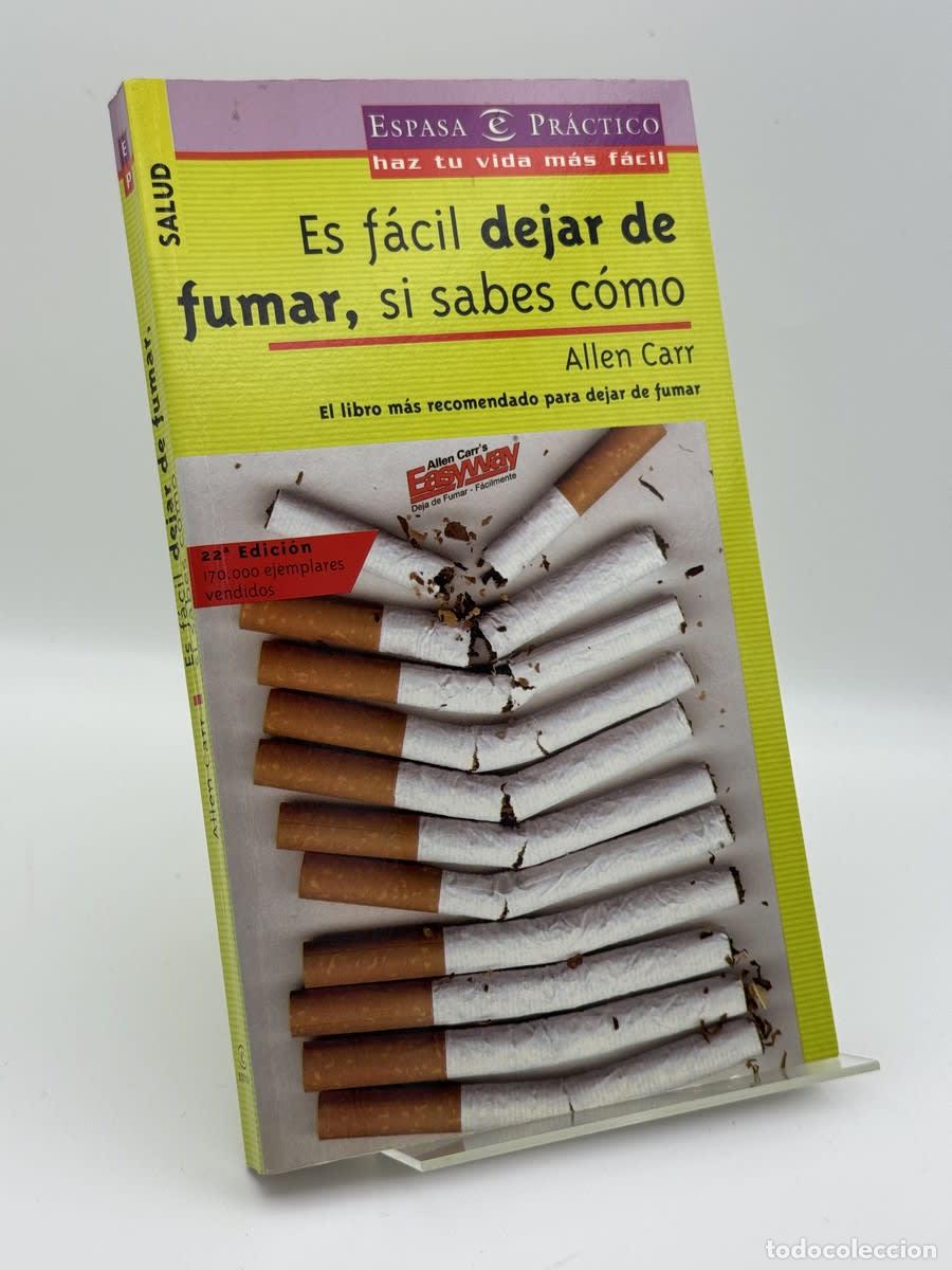 Livros em segunda m&atilde;o: Es f&aacute;cil dejar de fumar, si sabes c&oacute;mo - Allen Carr
