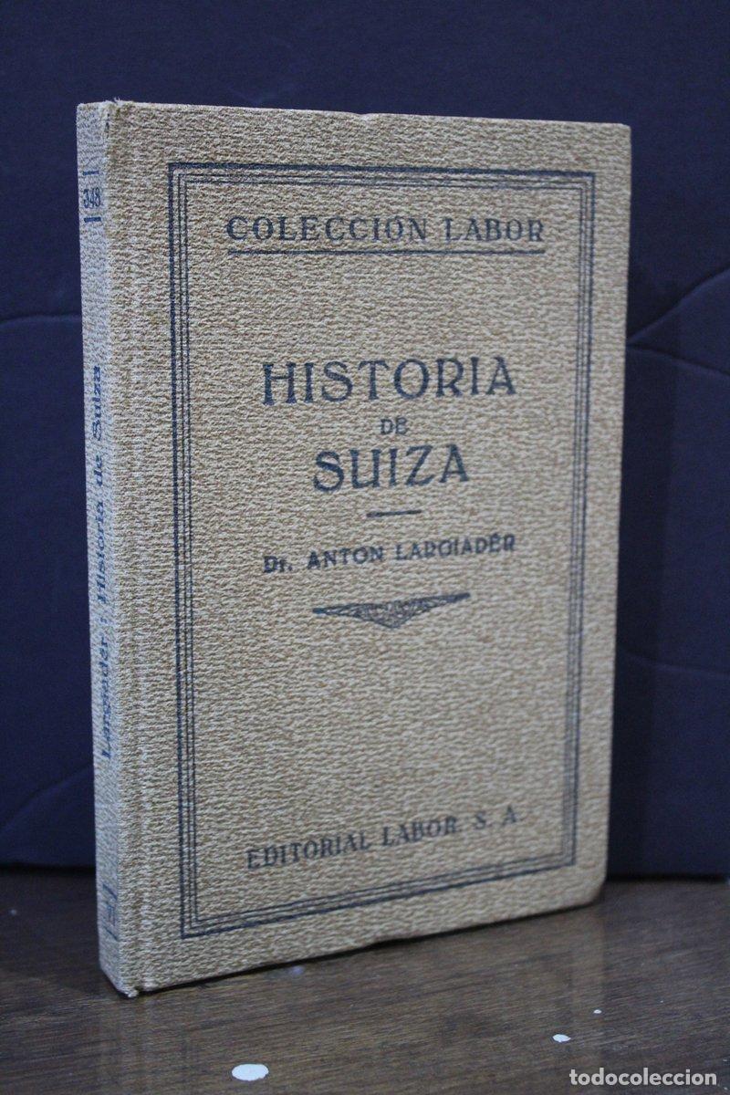 Second hand books: Historia de Suiza - Largiad&egrave;r, Anton.