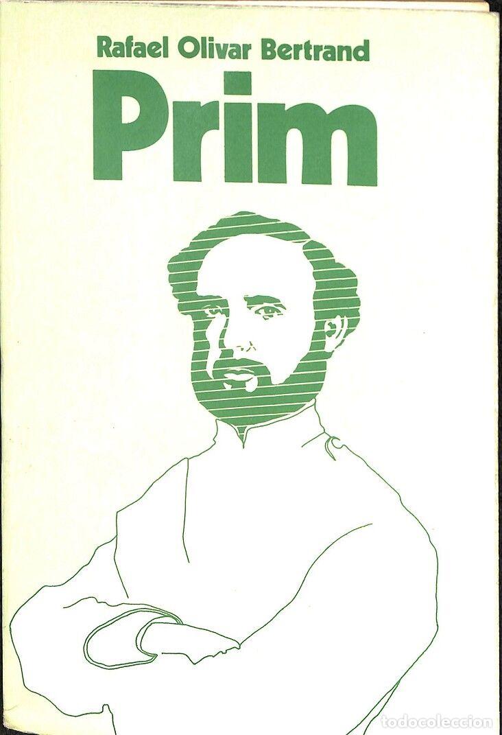 Libros de segunda mano: PRIM - RAFAEL OLIVAR BERTRAND - EDICIONES GINER - 1975 - Foto 1