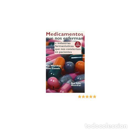 Libri di seconda mano: Medicamentos Que Nos Enferman - Moynhan, Ray, cassels, Alan - Terapias Verdes - Contrapunto