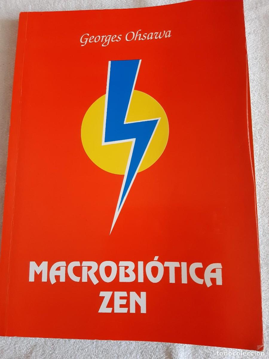 Libros de segunda mano: MACROBI&Oacute;TICA ZEN. GEORGES OHSAWA. - Foto 5
