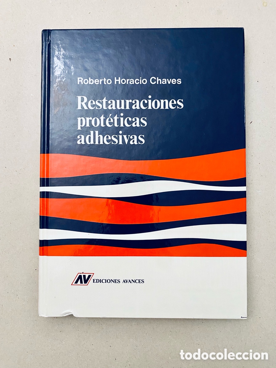 Gebrauchte B&uuml;cher: Restauraciones prot&eacute;ticas adhesivas.