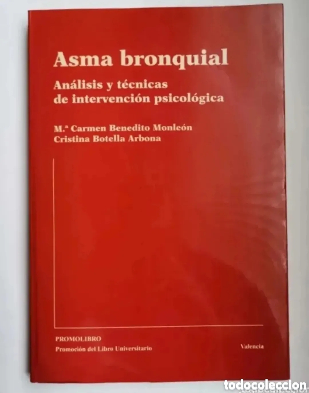 Livres d'occasion: Asma bronquial an&aacute;lisis y t&eacute;cnicas de intervenci&oacute;n psicol&oacute;gica M&ordf; Carmen Benedito