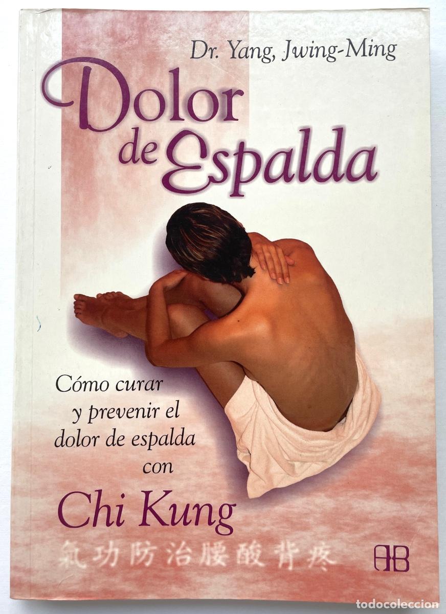 Libros de segunda mano: Dolor de Espalda. Chi Kung - Foto 1