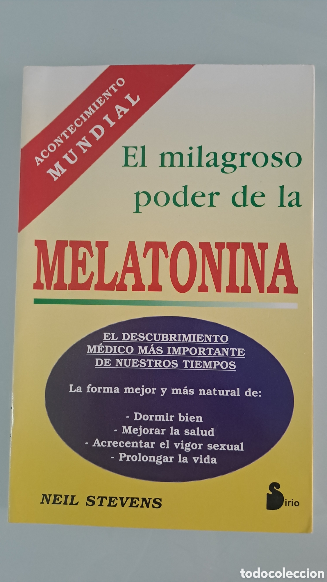 Libros de segunda mano: El milagroso poder de la melatonina - Neil Stevens . Sirio