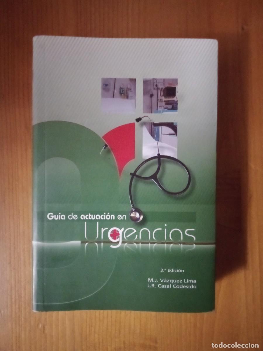 Livres d'occasion: GUIA DE ACTUACION EN URGENCIAS, M J VAZQUEZ LIMA, J R CASAL CODESIDO