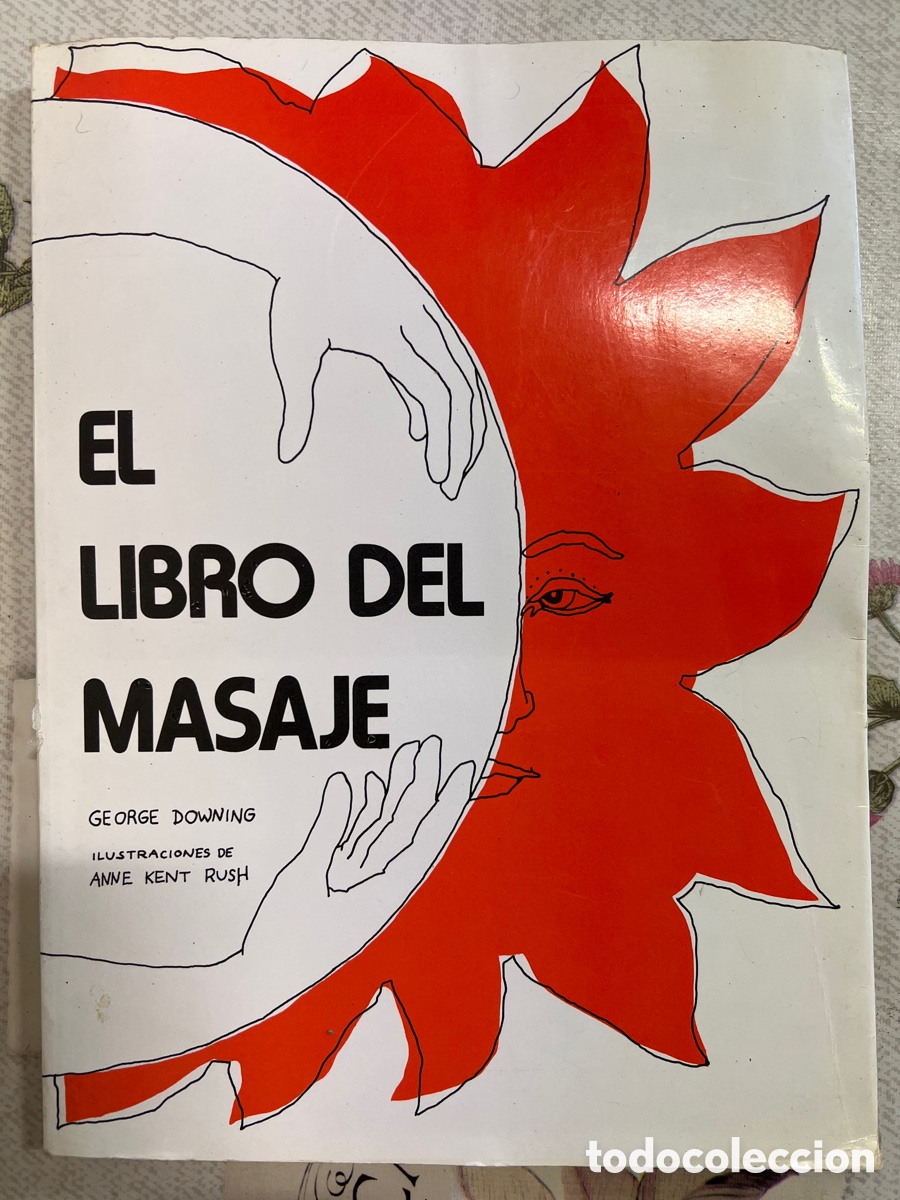 Libros de segunda mano: EL LIBRO DEL MASAJE. George Downing - Foto 1
