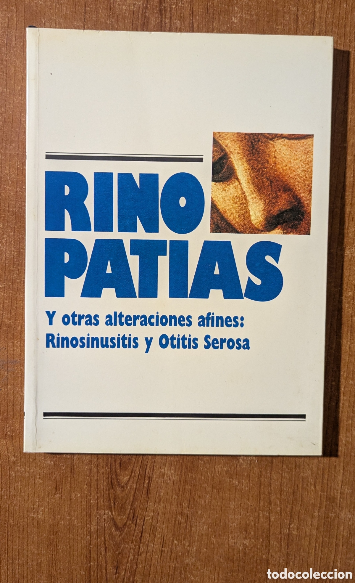 Libros de segunda mano: Rinopatias y otras alteraciones afines: Rinosinusitis y Otitis Serosa Laboratorios Andreu.