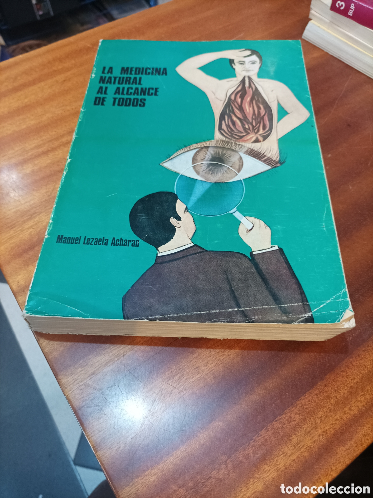 Libros de segunda mano: LA MEDICINA NATURAL AL ALCANCE DE TODOS . MANUEL LEZAETA ACHARAN