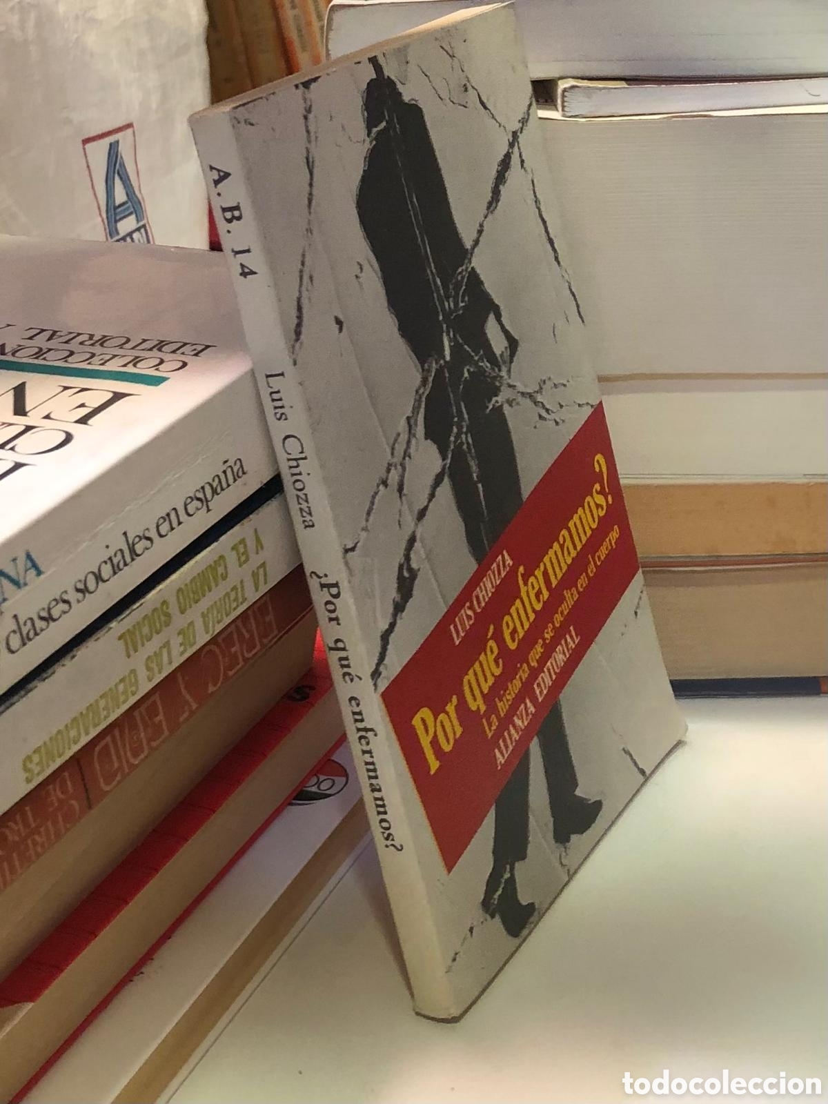 Second hand books: &iquest;Por qu&eacute; enfermamos? La historia que se oculta en el cuerpo - Luis Chiozza