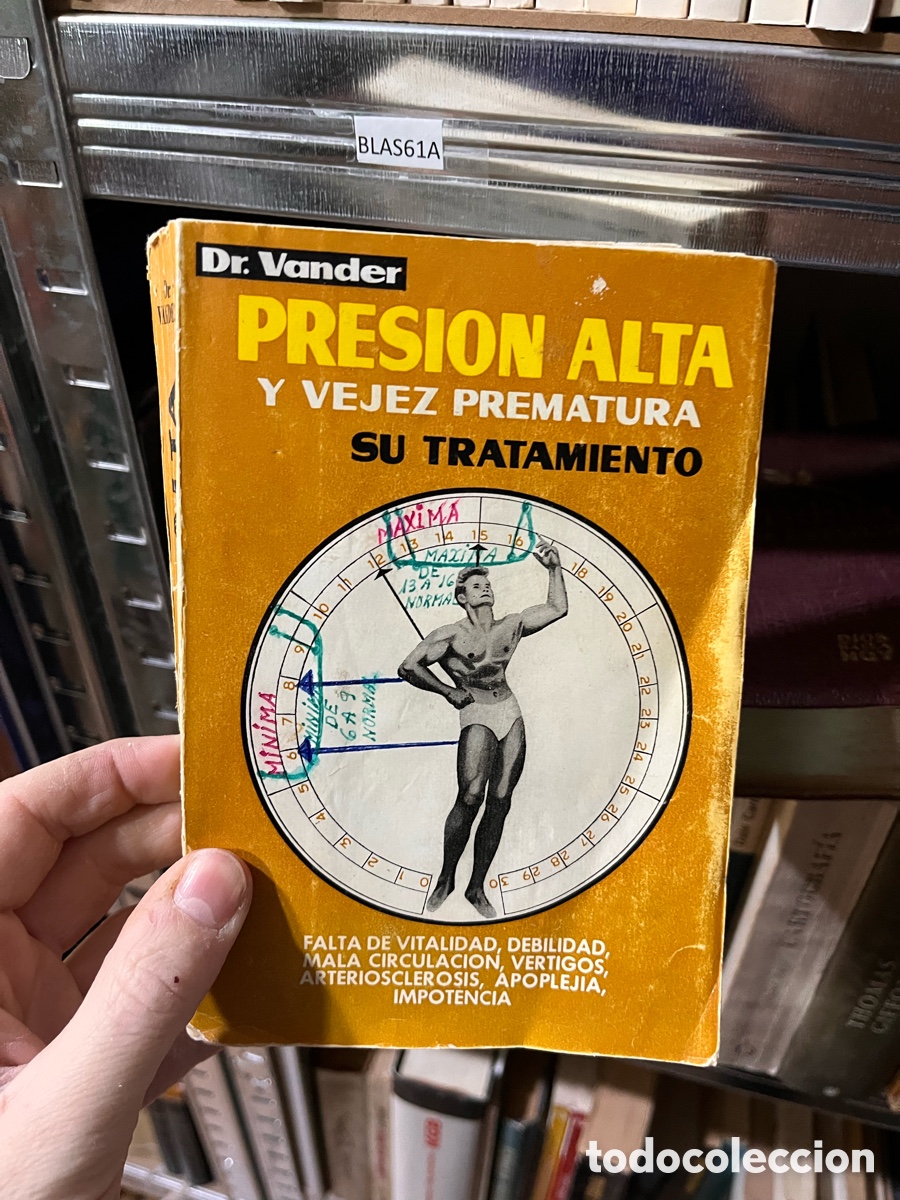 Gebrauchte B&uuml;cher: BLAS61A Dr. Vander PRESION ALTA Y VEJEZ PREMATURA SU TRATAMIENTO