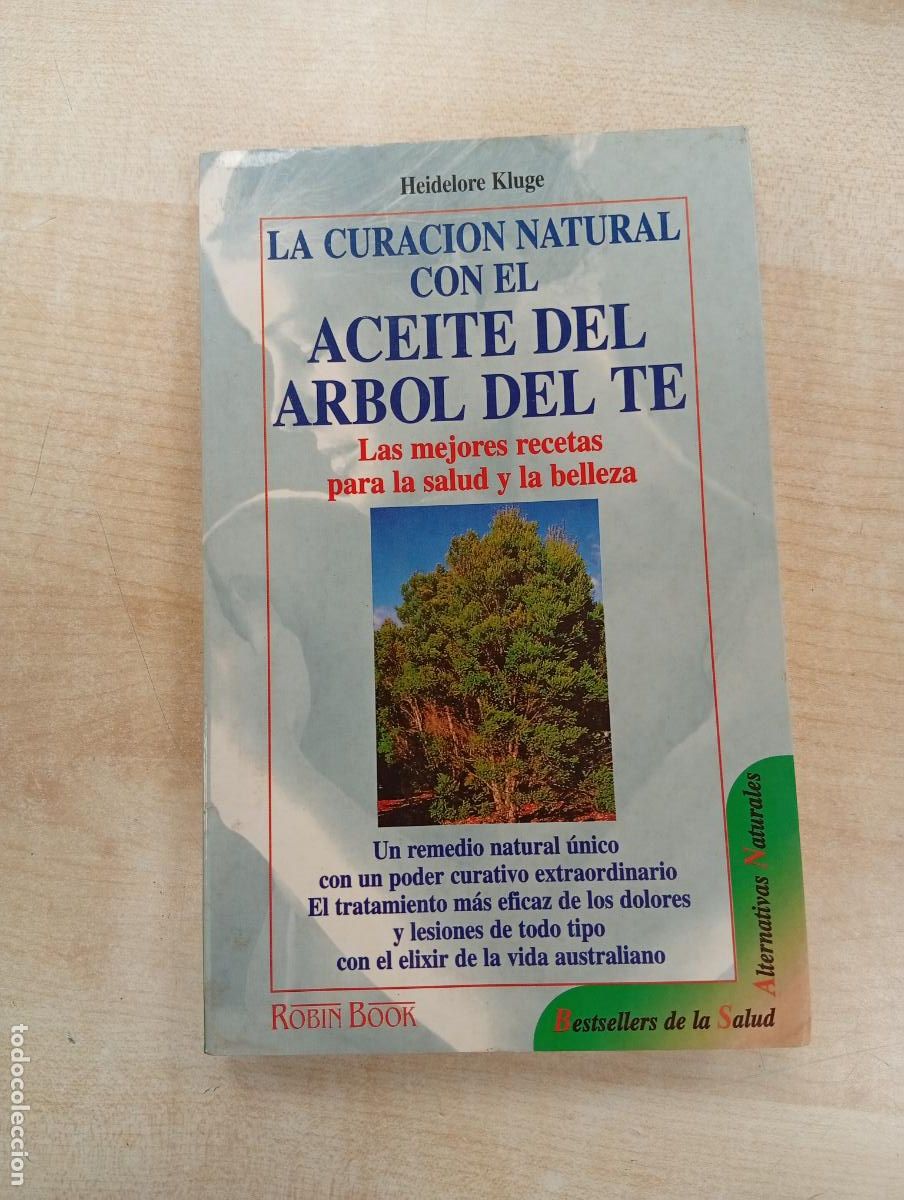 Second hand books: LA CURACION NATURAL CON EL ACEITE DEL ARBOL DEL TE - HEIDELORE KLUGE