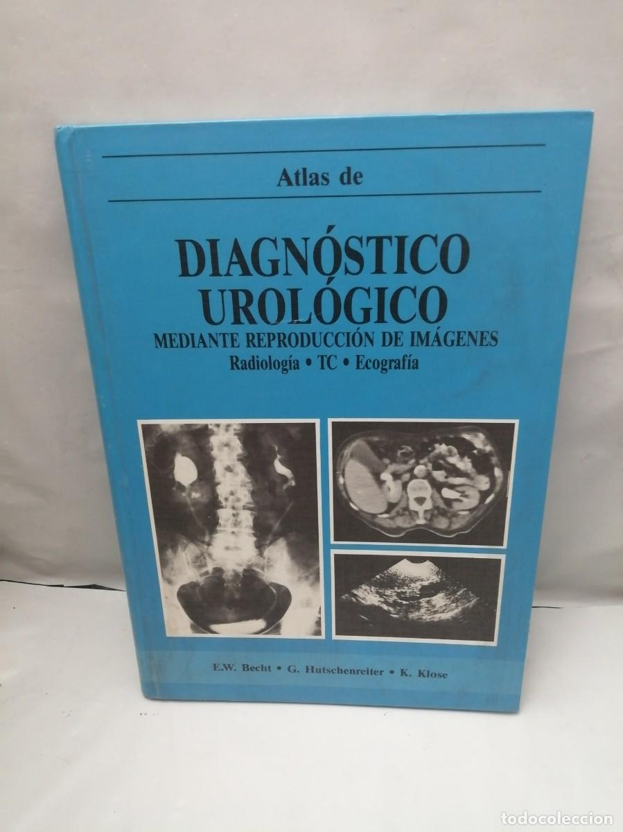 Gebrauchte B&uuml;cher: Atlas de Diagn&oacute;stico Urol&oacute;gico mediante reproducci&oacute;n de im&aacute;genes