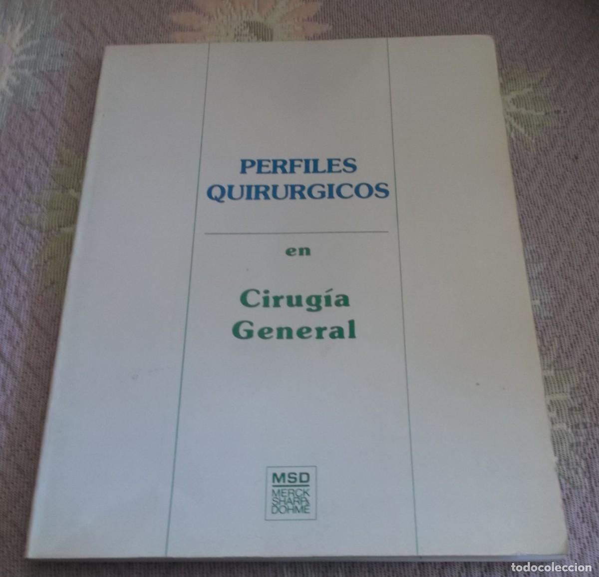 Gebrauchte B&uuml;cher: Perfiles quirurgicos en cirugia general MSD a&ntilde;o 1987
