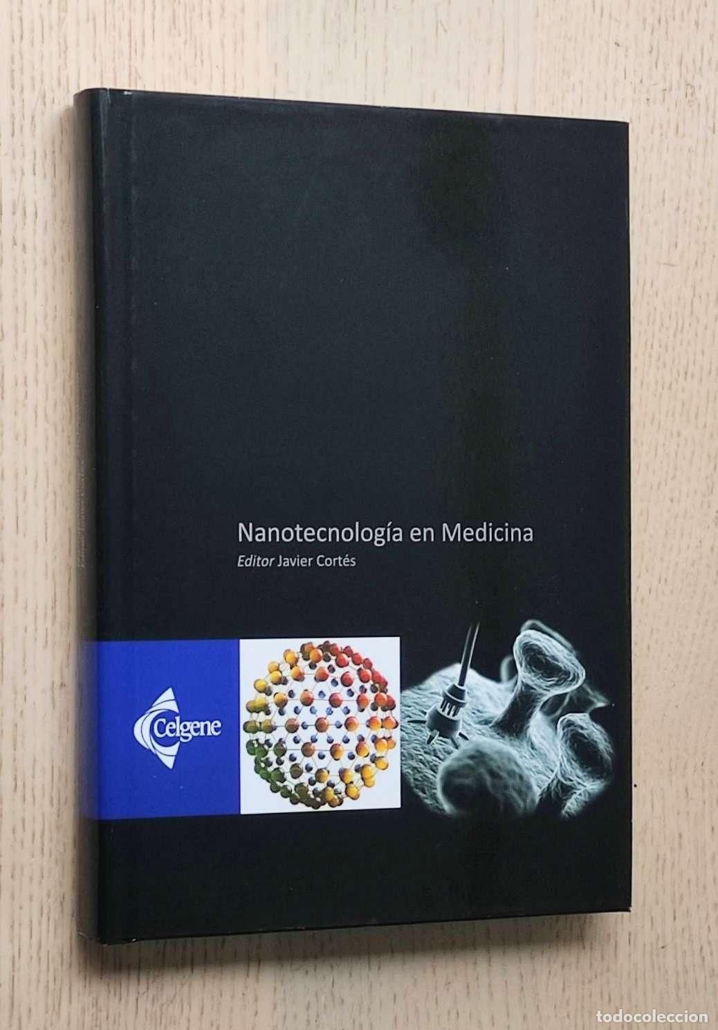 Gebrauchte B&uuml;cher: NANOTECNOLOG&Iacute;A EN MEDICINA - CORT&Eacute;S, Javier (ed.)