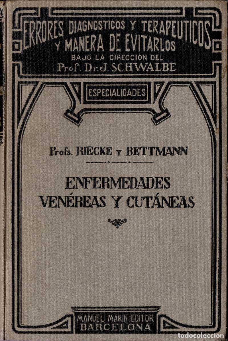 Libros de segunda mano: Enfermedades ven&eacute;reas y cut&aacute;neas - Dr. Riecke, Dr. Bettmann