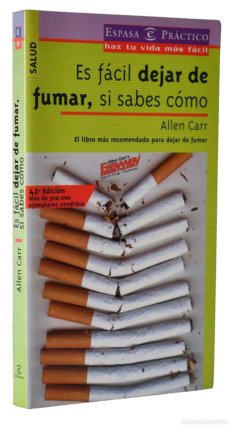 Libros de segunda mano: Es f&aacute;cil dejar de fumar, si sabes c&oacute;mo - Allen Carr