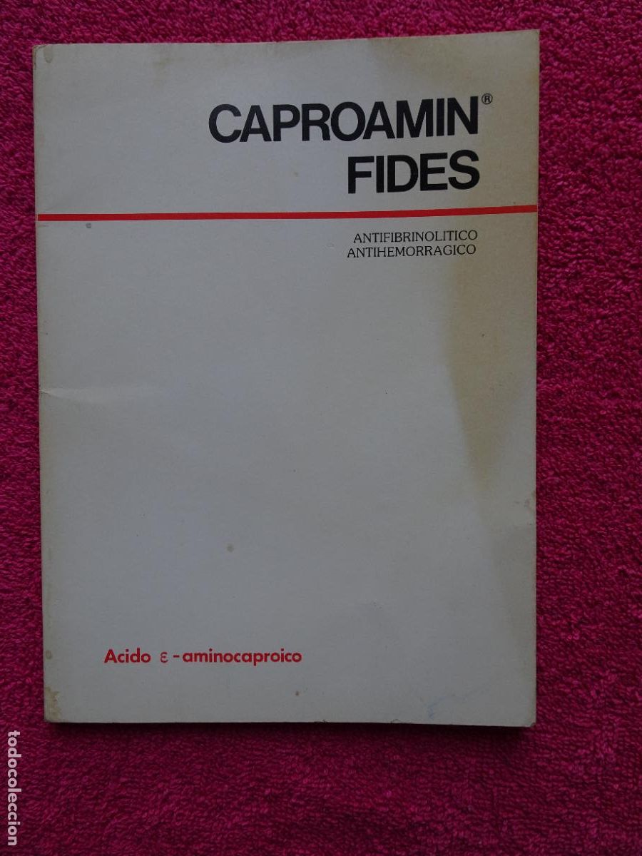 Libros de segunda mano: caproamin fides acido aminocaproico laboratorios fides 1979