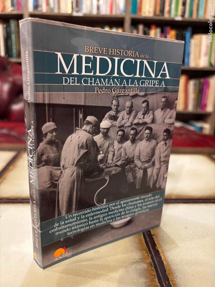 Libros de segunda mano: Breve historia de la medicina del cham&aacute;n a la gripe A. Pedro Gargantilla