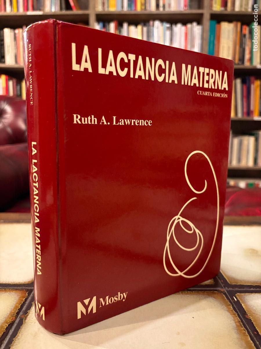 Libros de segunda mano: La lactancia materna. Ruth A. Lawrence.