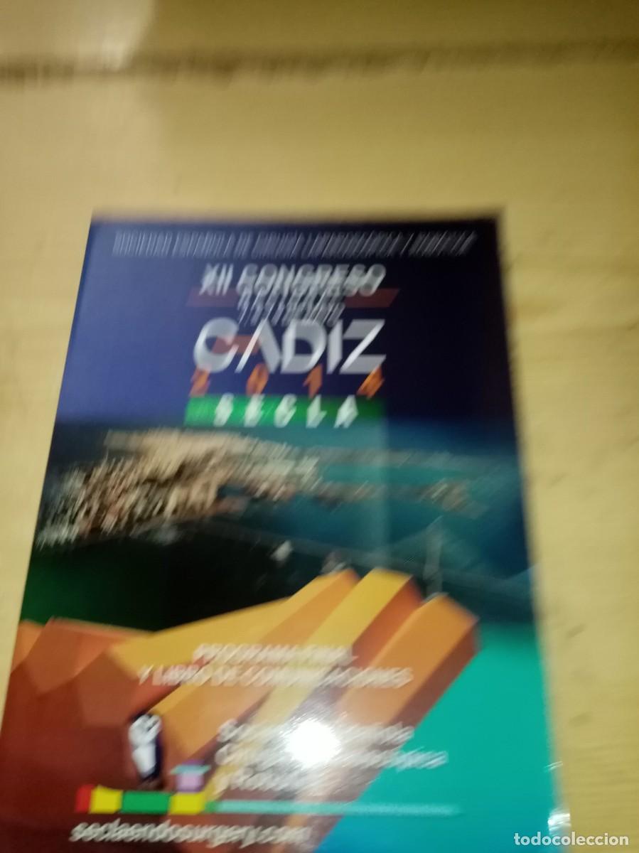 Libri di seconda mano: XII CONGRESO NACIONAL CADIZ 2014 . SOCIEDAD ESPA&Ntilde;OLA DE CIRUGIA LAPAROSCOPICA Y ROBOTICA. EST16B5