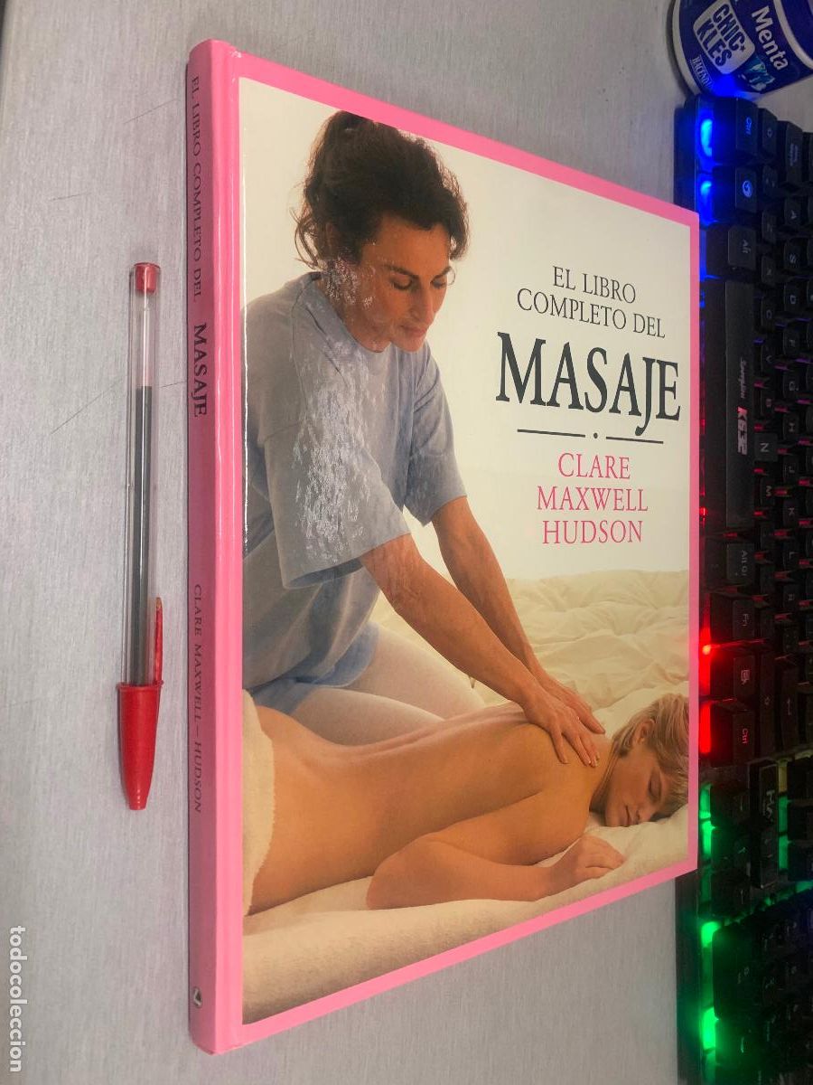 Libros de segunda mano: EL LIBRO COMPLETO DEL MASAJE / CLARE MAXWELL HUDSON / C&Iacute;RCULO DE LECTORES