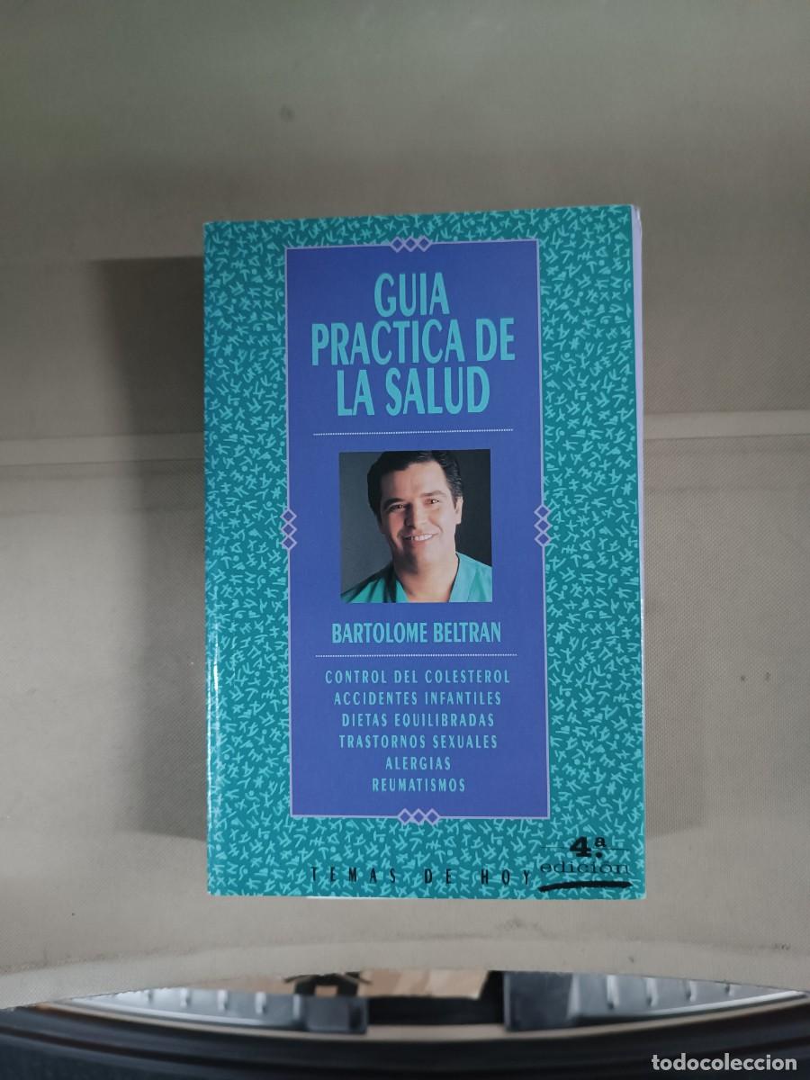 Libros de segunda mano: Gu&iacute;a pr&aacute;ctica de la salud - Bartolom&eacute; Beltr&aacute;n - Foto 1