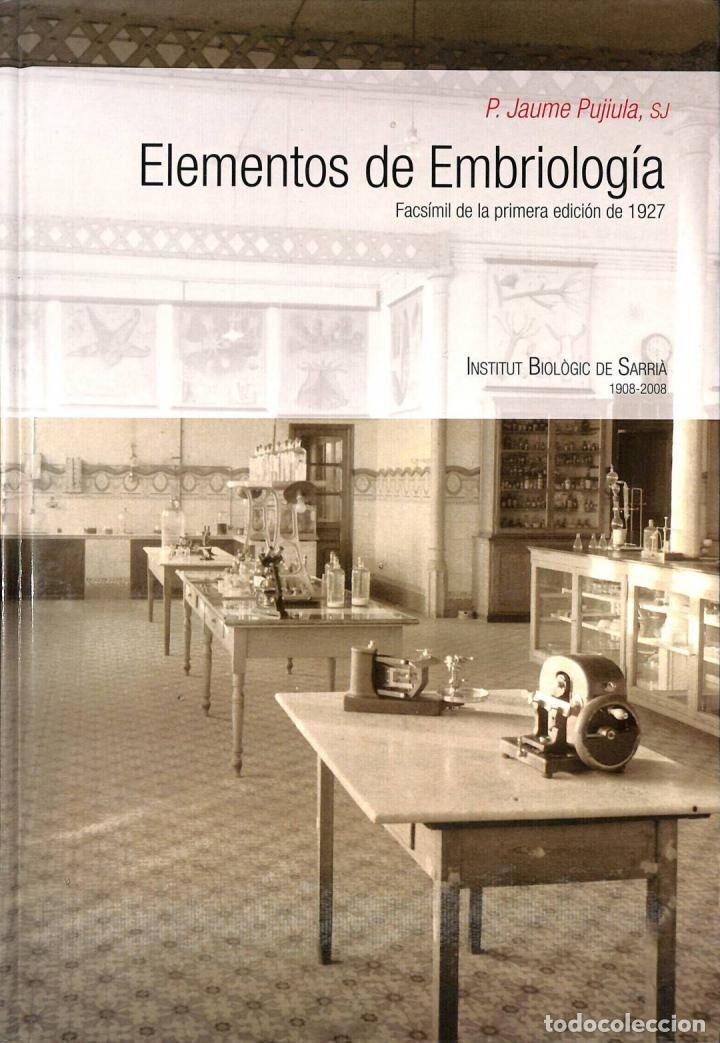 Gebrauchte B&uuml;cher: ELEMENTOS EMBRIOLOG&Iacute;A HOMBRE VERTEBRADOS - PUJIULA, R. P. JAUME - INST. QU&Iacute;MICA SARRIA - 2007