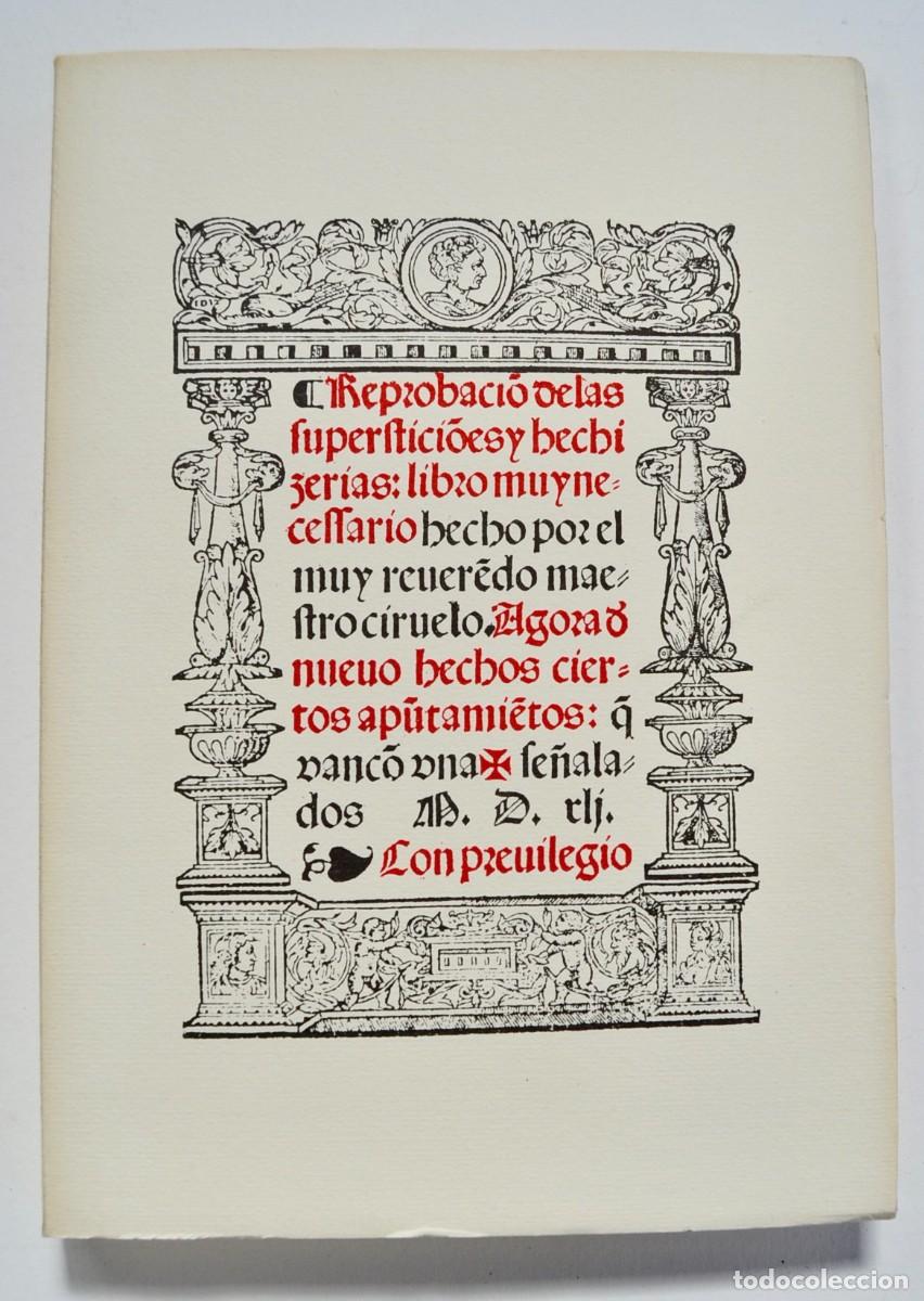 Libros de segunda mano: Pedro Ciruelo. &rdquo;Reprobaci&oacute;n de las Supersticiones y Hechicer&iacute;as&rdquo;. Zaragoza, 1989. Facs&iacute;mil numerado