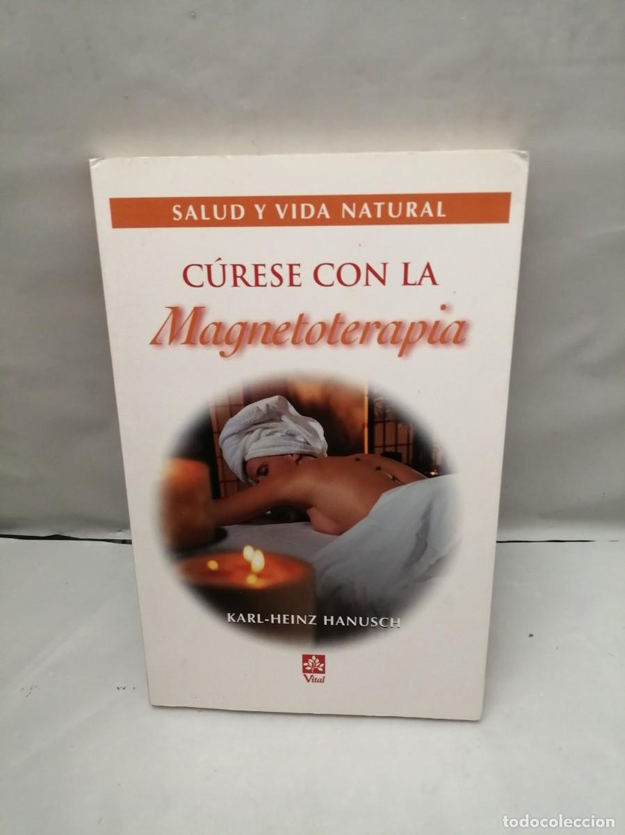 Libri di seconda mano: C&uacute;rese con la magnetoterapia (Salud y vida natural)