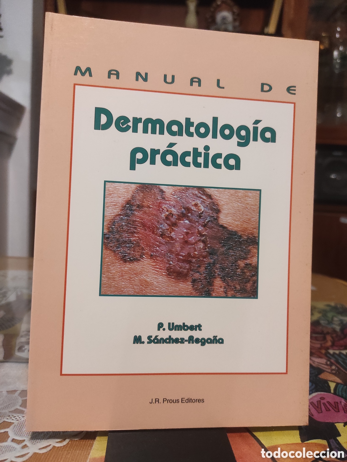 Libros de segunda mano: Manual de Dermatolog&iacute;a pr&aacute;ctica - P. Umbert. M. S&aacute;nchez Rega&ntilde;o (PEDIDO MINIMO 10&euro;)
