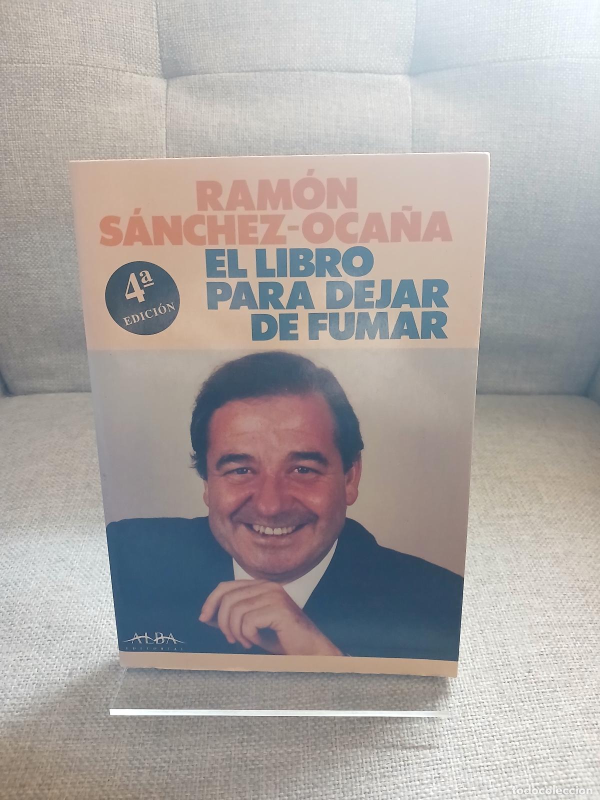 Libros de segunda mano: El Libro para Dejar de Fumar - Ram&oacute;n S&aacute;nchez-Oca&ntilde;a - Foto 1